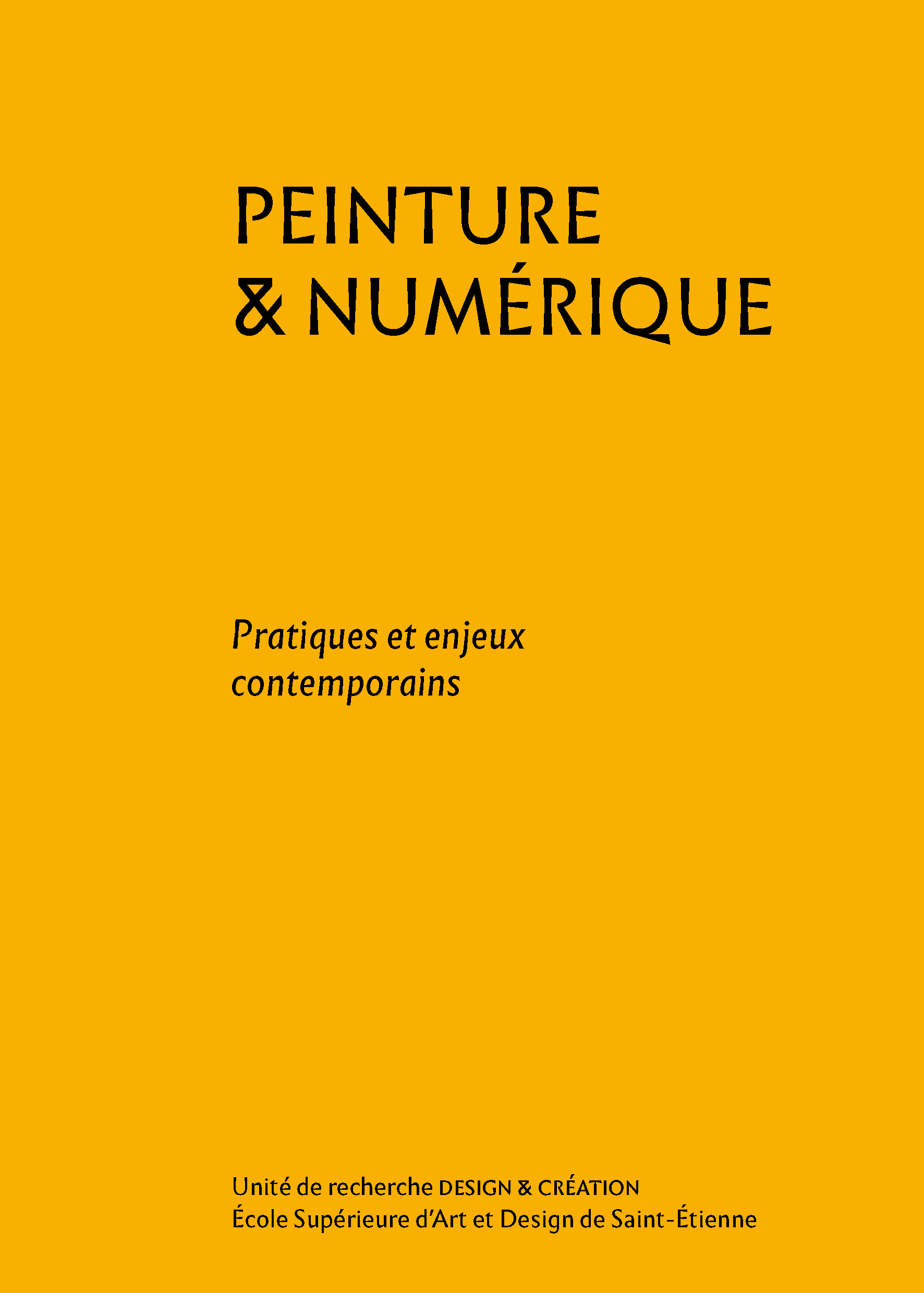 Peinture & numérique, pratiques et enjeux contemporain