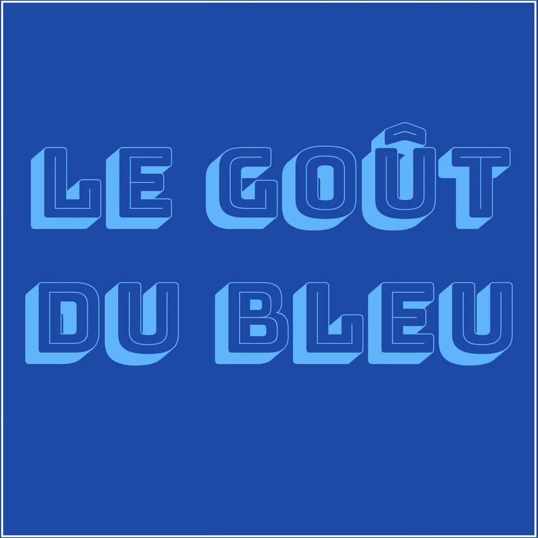 Le goût du bleu