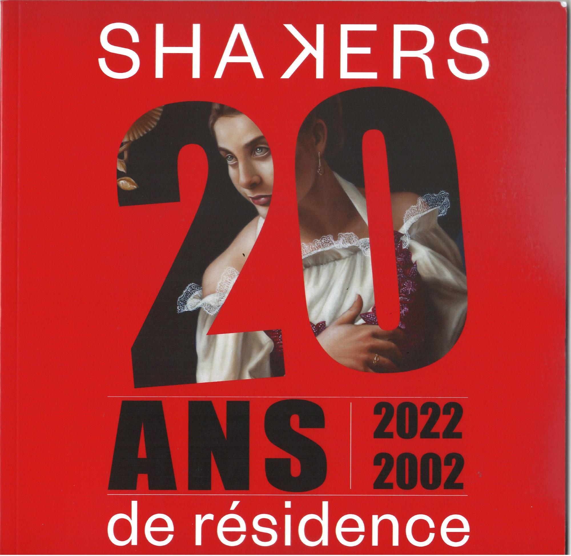 Shakers, 20 ans de résidence